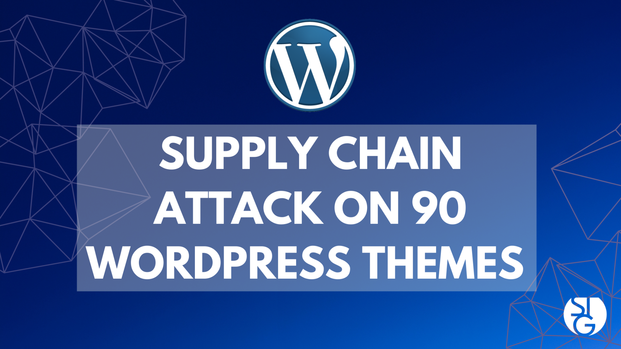 Supply Chain Attack on WordPress