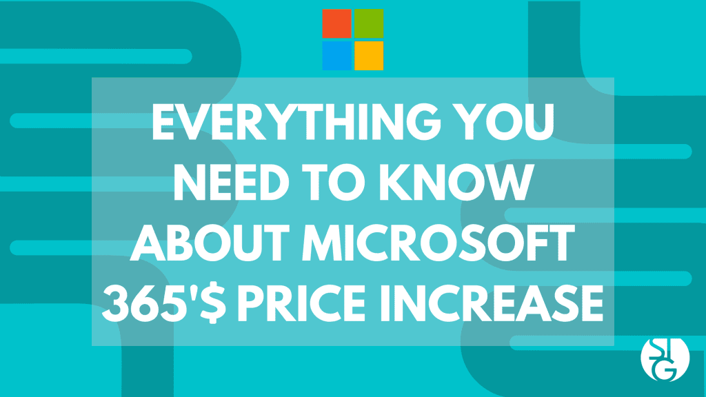 Everything you need to know about Microsoft 365s Price Increase