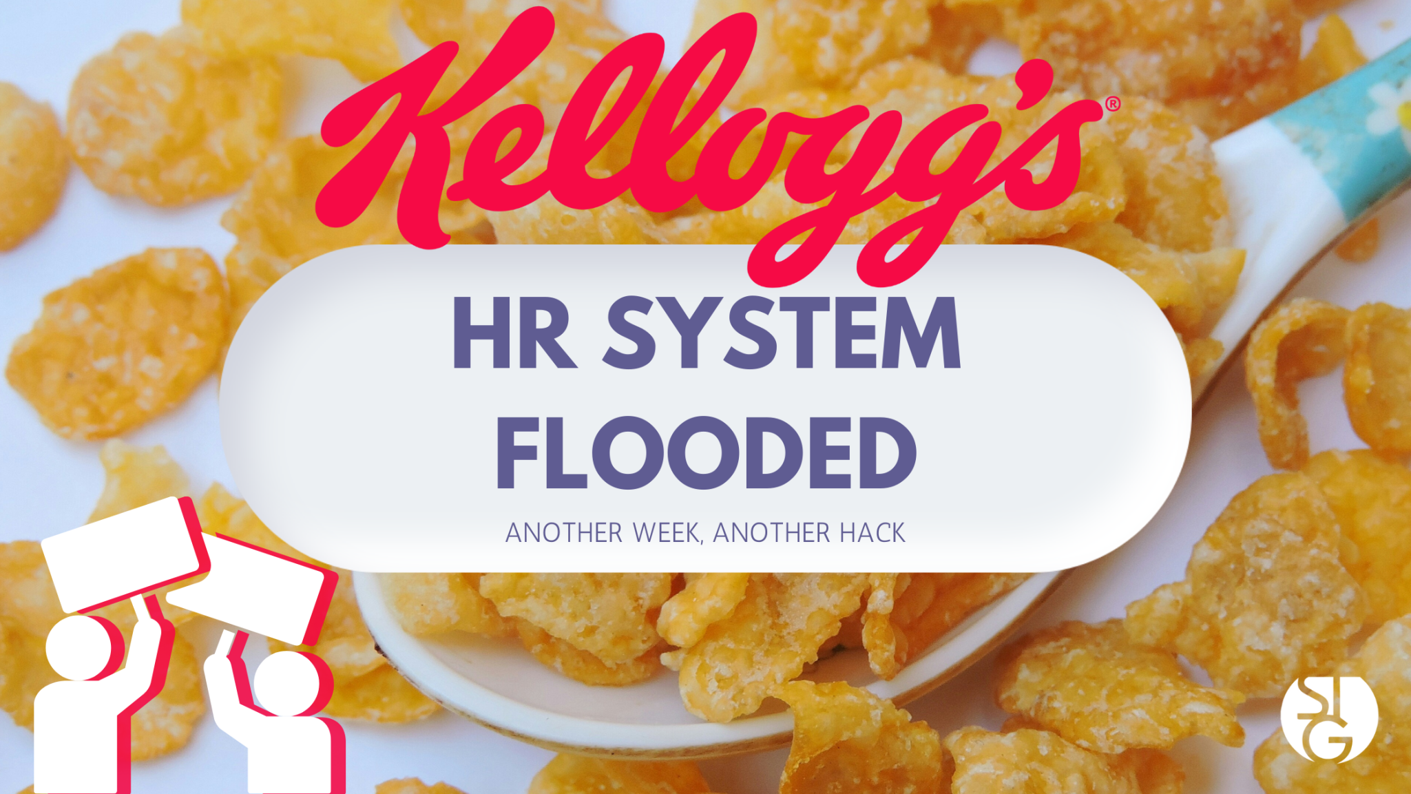 AWAH- Kellogg's HR System Flooded