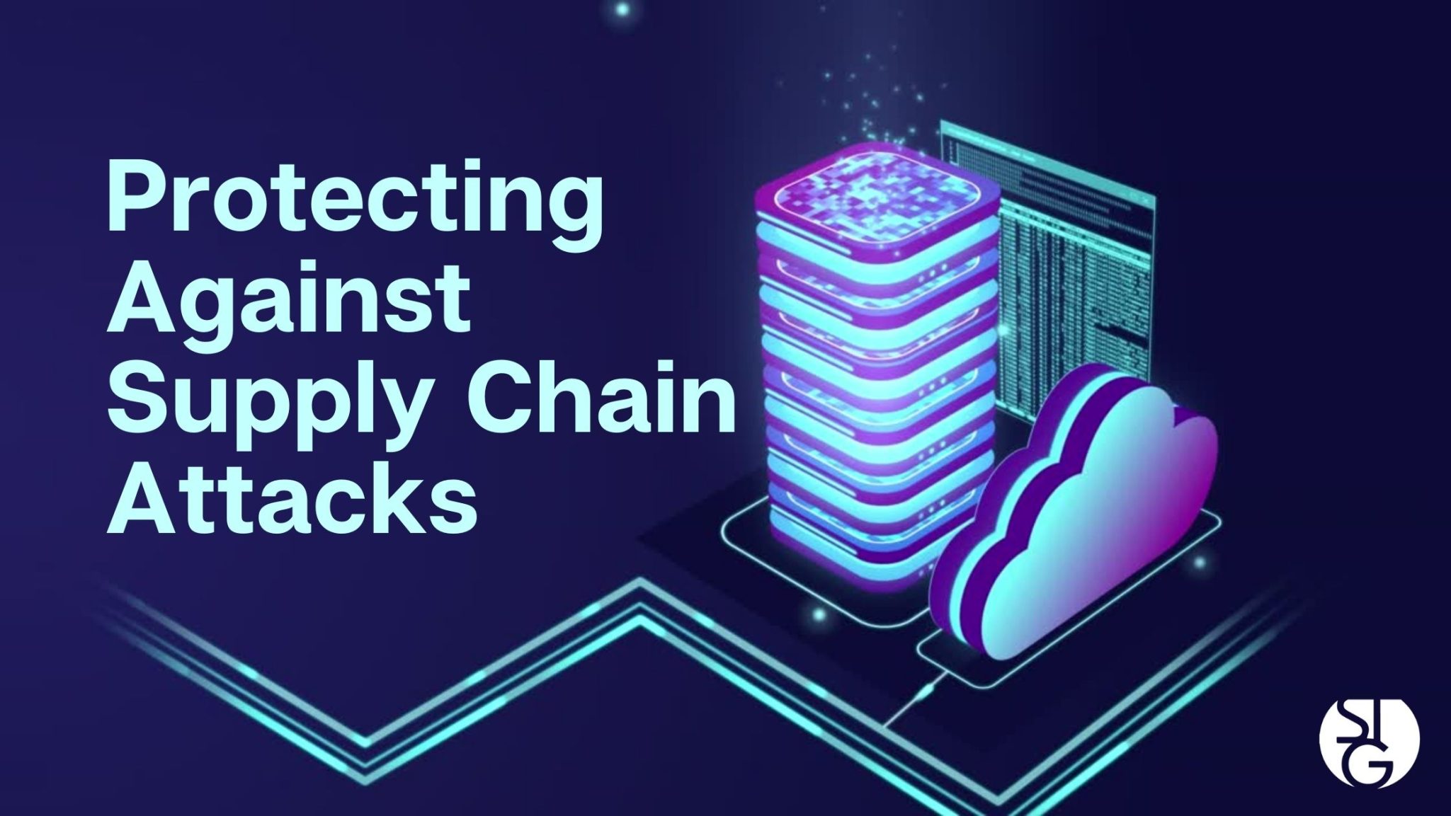 Protect your Business from Supply Chain Attacks