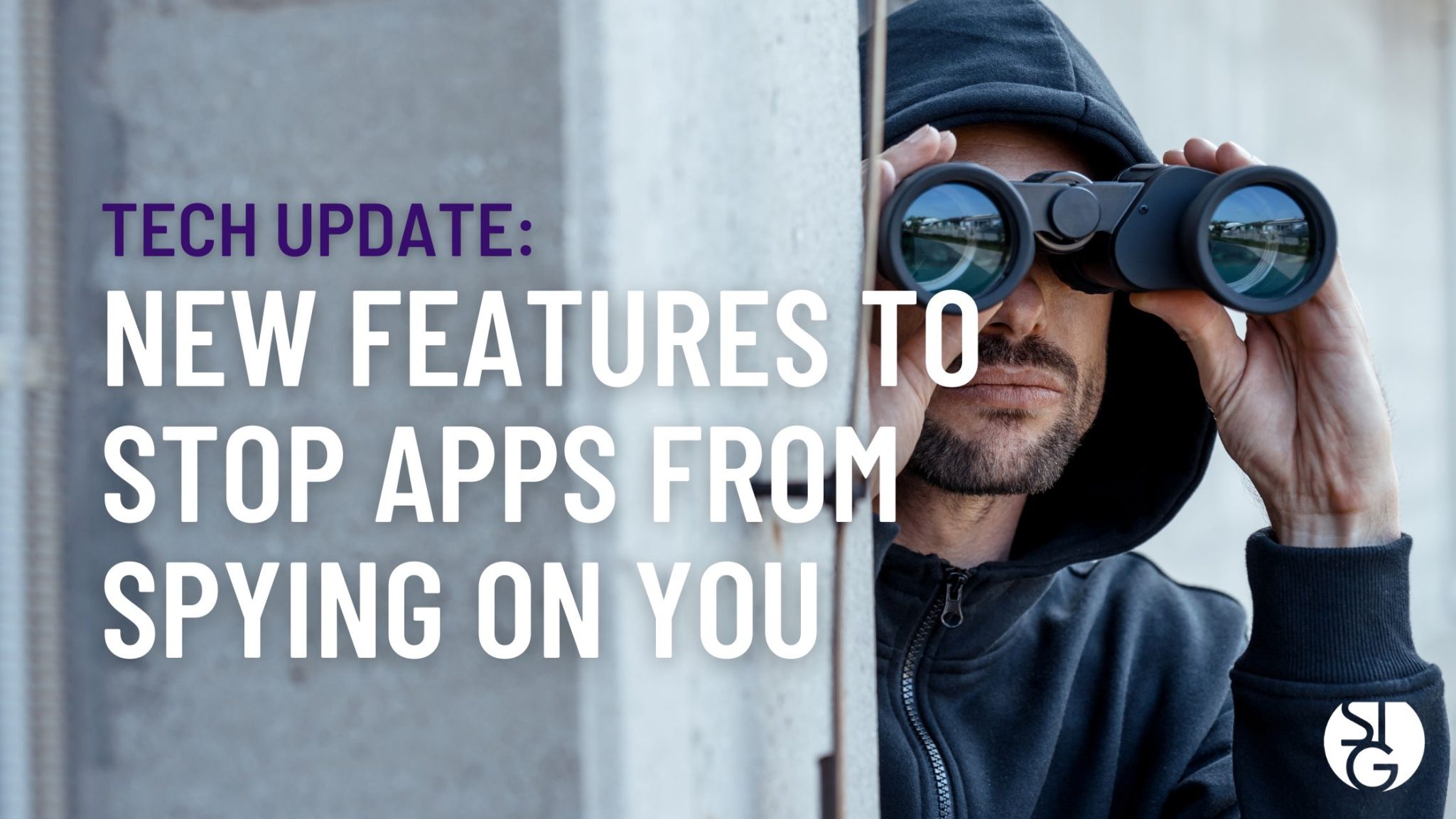New Features To Stop Apps From Spying on You