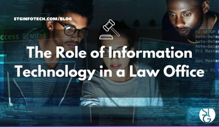 What is the Role of Information Technology in a Law Office?
