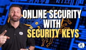 Drastically Improve Online Security with Security Keys