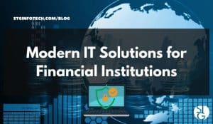 Modern IT Solutions for Financial Institutions