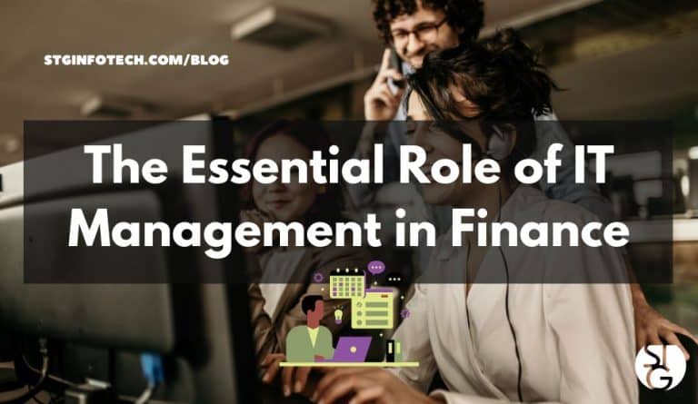 The Essential Role of IT Management in Finance